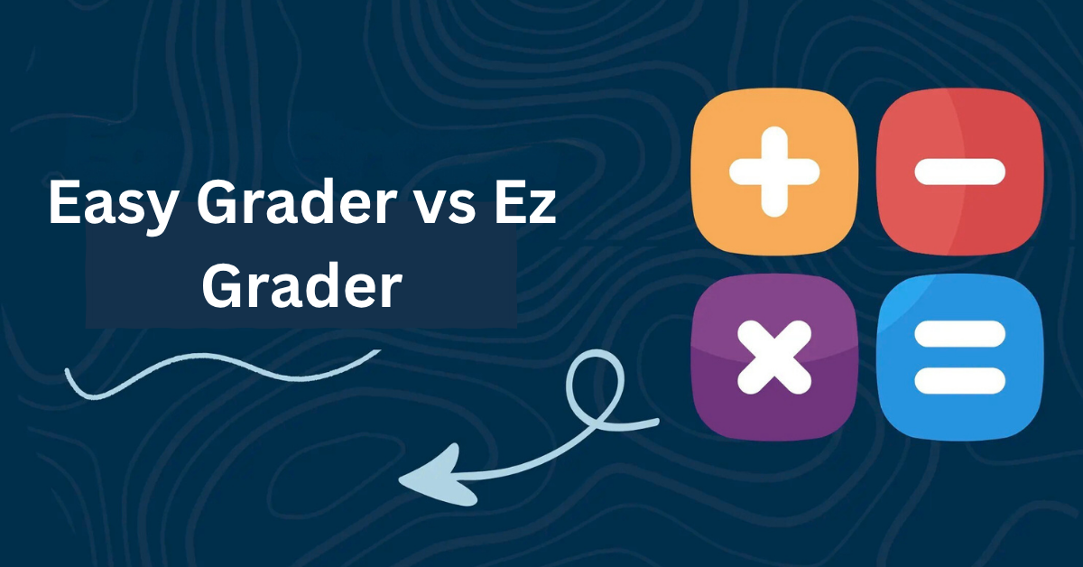 EZ Grader vs Easy Grader